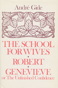 The School for Wives; Robert; Genevieve, or The Unfinished Confidence cover