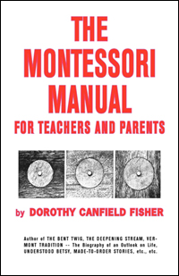 The Montessori Manual for Teachers and Parents — ISBN 978-0-8376-0171-7 — cover